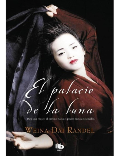 El Palacio De La Luna. Emperatriz Wu 1 - Weina Dai Randel