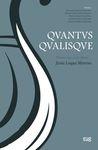 Qvantvs Qvalisqve, De Vários Autores. Editorial Universidad De Granada, Tapa Blanda En Francés