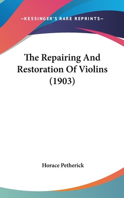 Libro The Repairing And Restoration Of Violins (1903) - P...