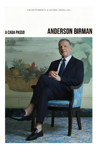 Livro A Cada Passo De Anderson Birman Capa Mole Edição 1 Em Português 2023 Editora Citadel