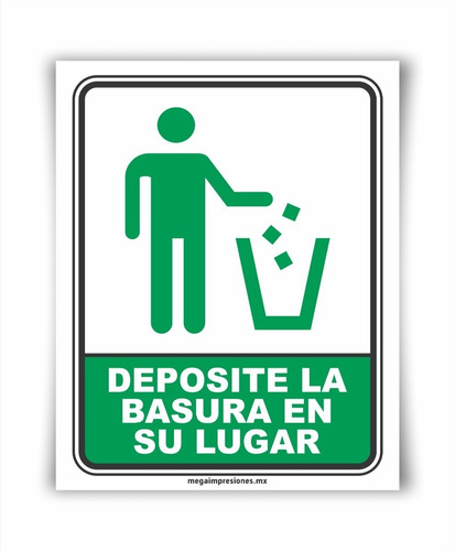 Señalamiento Letrero Deposite La Basura En Su Lugar 20x25