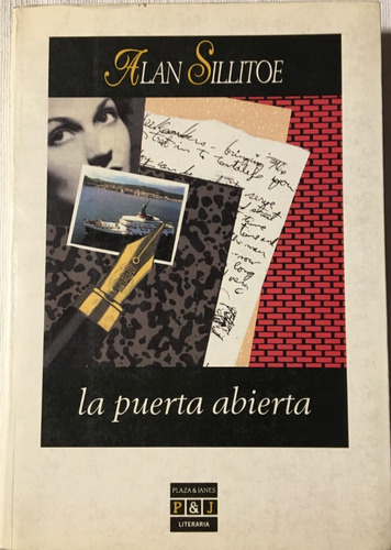 Libro Novela La Puerta Abierta Alan Sillitoe Plaza & Janes