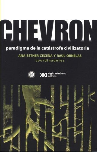 Libro Chevron Paradigma De La Catástrofe Civilizatoria