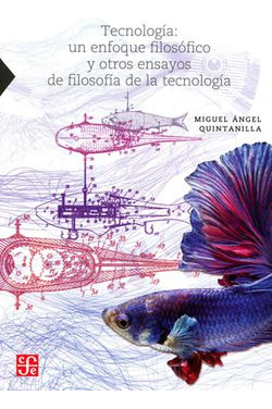 Ue Filosófico Y Otros Ensayos De Filosofía De La Tecnología