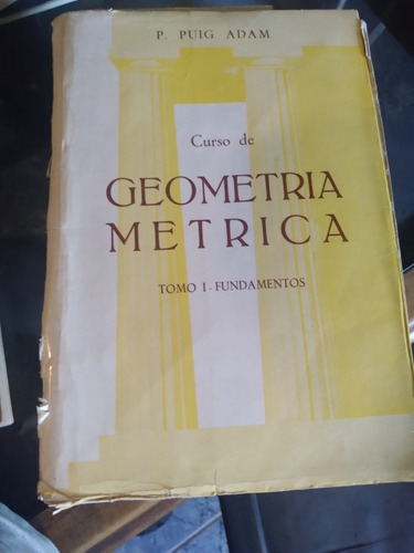 ** P. Puig Adam - Curso De Geometria Metrica- Tomo 1 