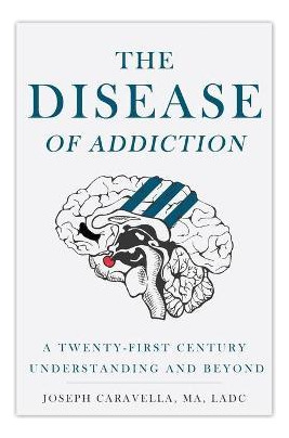 Libro The Disease Of Addiction : A Twenty-first Century U...