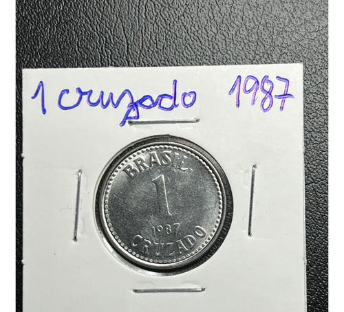 Moeda 1 Cruzado - 1987 (Usado)