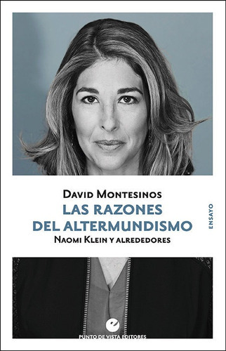 Las razones del altermundismo, de Montesinos, David. Editorial Punto de Vista Editores, tapa blanda en español