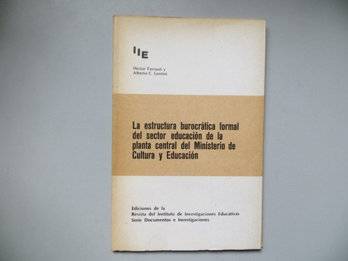 La Estructura Burocratica Formal Del Sector Educacion 1978