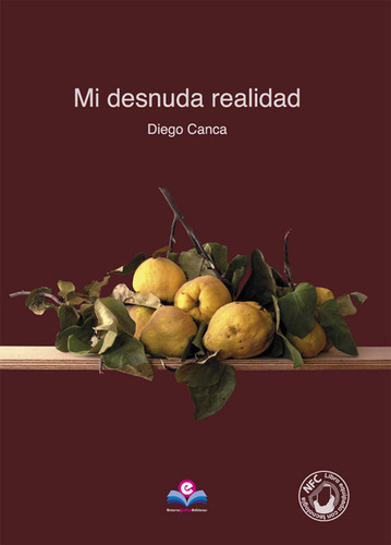 Mi Desnuda Realidad (libro Original)
