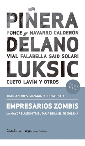 Libro Empresarios Zombis - Juan Andrés Guzman / Jorge Rojas