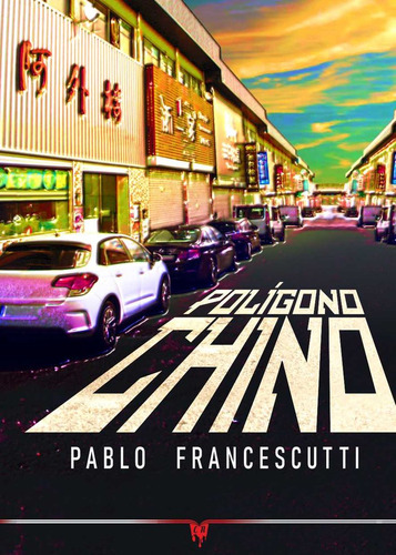 Libro Poligono Chino - Francescutti, Pablo