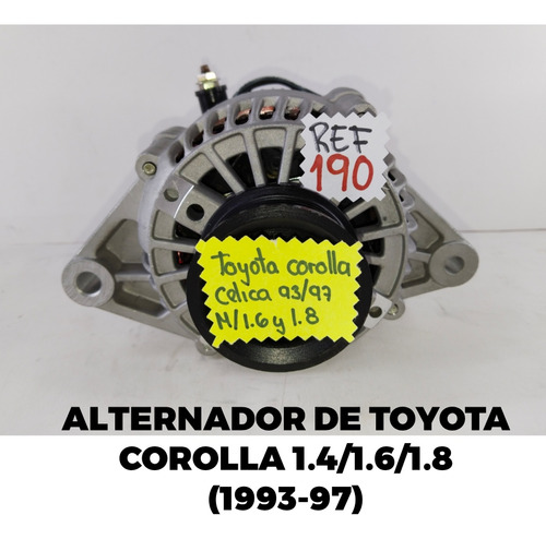 Alternador De Toyota Corolla Celica Año 1993 - 1997