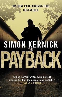 The Payback : (dennis Milne: Book 3): A Punchy, Race-against