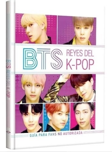 Libro Bts Reyes Del Pop 