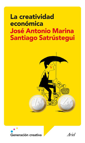 La Creatividad Económica De José Antonio Marina - Paidós