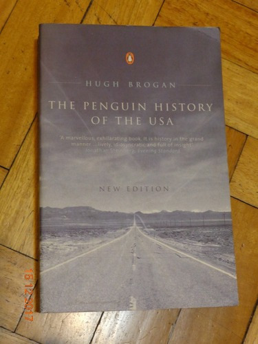 The Penguin History Of The Usa. Hugh Brogan. New Edition&-.