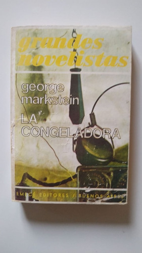 La Congeladora - George Markstein - Ed 1974