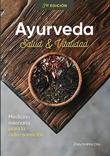 Libro: Salud Y Vitalidad - Ayurveda - Medicina Milenaria Par