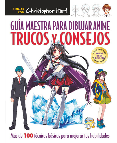 Guia Maestra Para Dibujar Anime Trucos Y Consejos - Hart,chr