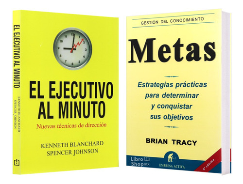 Ejecutivo Al Minuto + Metas ( 2 Libros )