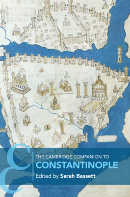 Libro The Cambridge Companion To Constantinople - Bassett...
