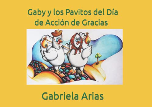 Gaby Y Los Pavitos Del Dia De Accion De Gracias