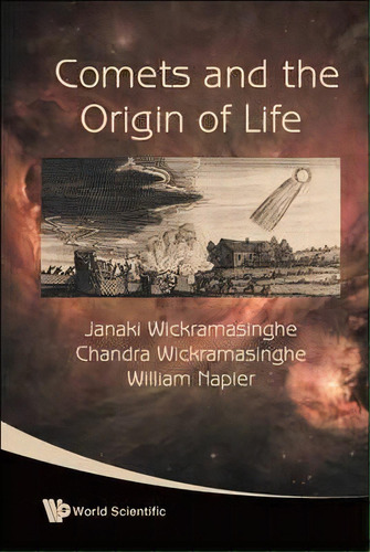 Comets And The Origin Of Life, De Nalin Chandra Wickramasinghe. Editorial World Scientific Publishing Co Pte Ltd, Tapa Dura En Inglés