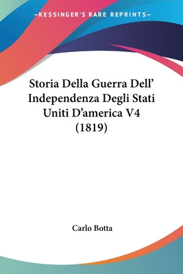 Libro Storia Della Guerra Dell' Independenza Degli Stati ...