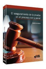 Libro Aseguramiento De La Prueba En El Proceso Civil Y Penal