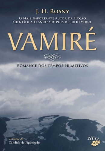 Libro Vamiré - Romance Dos Tempos Primitivos - Rosny, J. H.