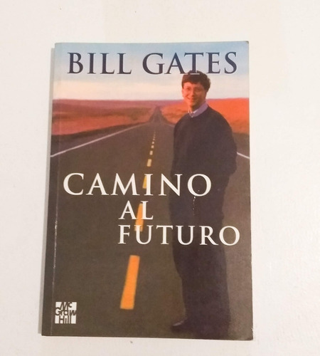 Camino Al Futuro Bill Gates Envío Gratis La Plata