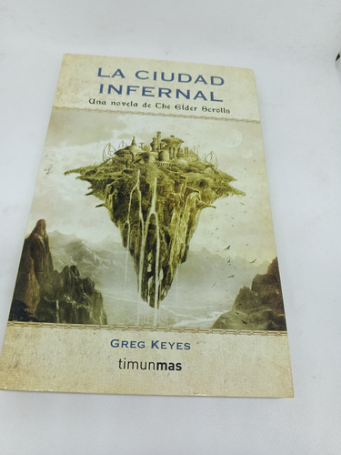 Libro La Ciudad Infernal (the Elder Scrolls) Greg Keyes