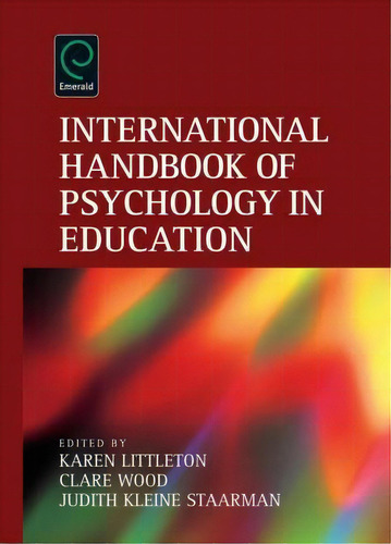 International Handbook Of Psychology In Education, De Karen Littleton. Editorial Emerald Publishing Limited, Tapa Dura En Inglés