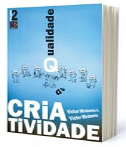 Qualidade Da Criatividade   Volume 2: Qualidade Da Criatividade   Volume 2, De Victor; Mirshawka Jr., Victor. Editora Dvs, Capa Mole, Edição 1 Em Português