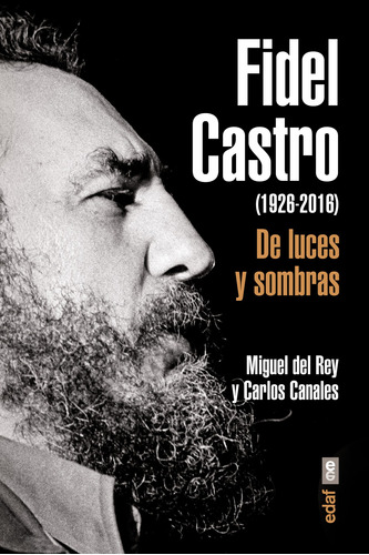Fidel Castro - Del Rey Vicente Miguel
