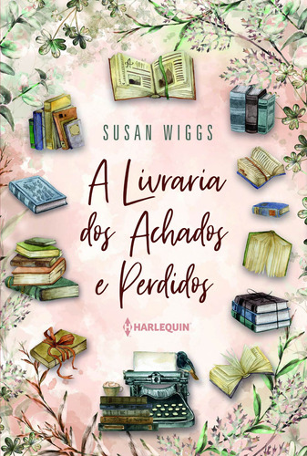 A Livraria dos Achados e Perdidos, de Wiggs, Susan. Editora HR Ltda., capa mole em português, 2020