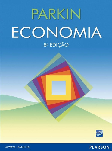 Economia, de Parkin, Michael. Editora Pearson Education do Brasil S.A., capa mole em português, 2008