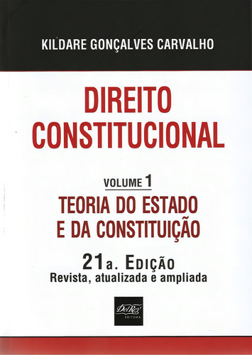 Direito Constitucional - Teoria Do Estado E Da Constituiçã