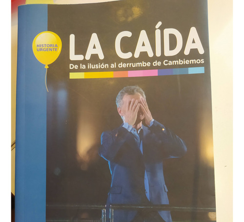 Libro De Política La Caída Guillermo Levy
