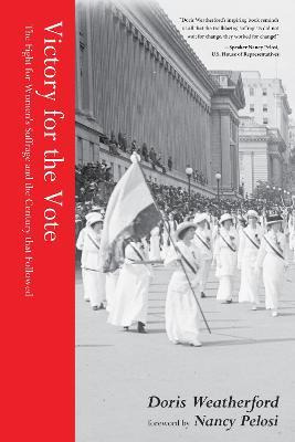 Libro Victory For The Vote : The Fight For Women's Suffra...