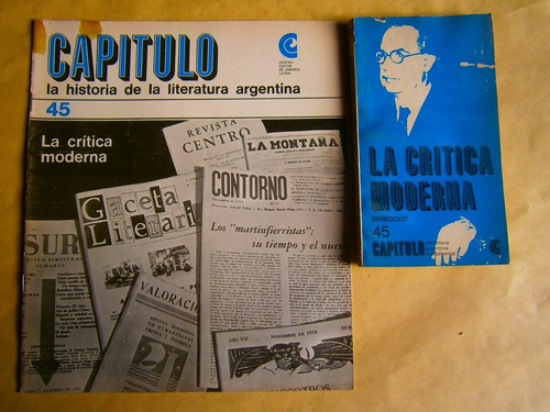 Colección Capítulo N° 45 - La Crítica Moderna