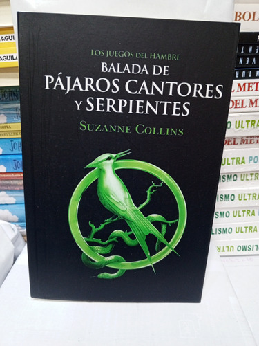 Balada De Pájaros Cantores Y Serpientes 