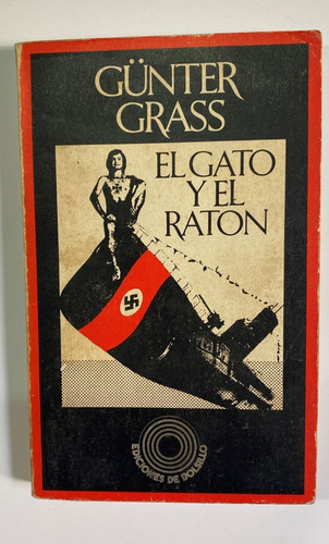 Günter Grass / El Gato Y El Ratón     E1