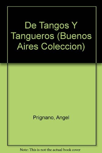 De Tangos Y Tanqueros. Parte 3 - Varios Autores