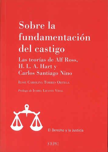 Libro Sobre La Fundamentaciã³n Del Castigo - Torres Orteg...