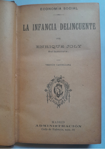 La Infancia Delincuente  - Enrique Joly 1920 D8