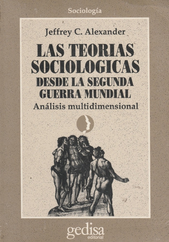 Las Teorias Sociologicas Desde La Segunda Guerra Mundial