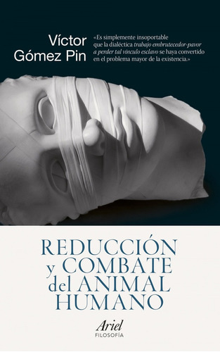 Libro Reducción Y Combate Del Animal Humano - Gomez Pin, Vi