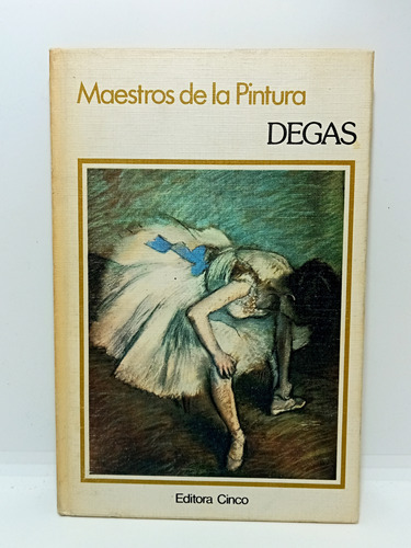 Degas - Maestros De La Pintura - 1979 - Obras De Arte 